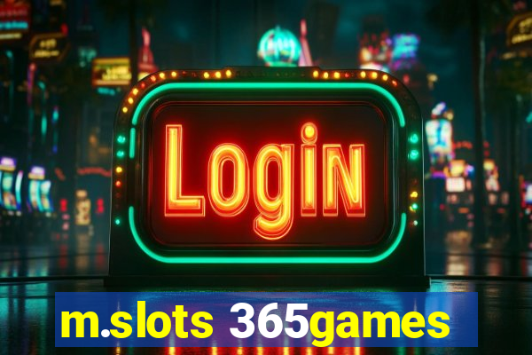 m.slots 365games